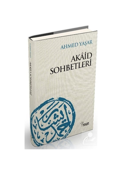 Akaid Sohbetleri (Ciltli) / Ahmet Yaşar Hocaefendi 9789758907144