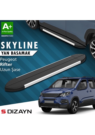 S-dizayn Peugeot Rifter Uzun Şase Skyline Aluminyum Yan Basamak 213 Cm 2019-2023 A+ Kalite