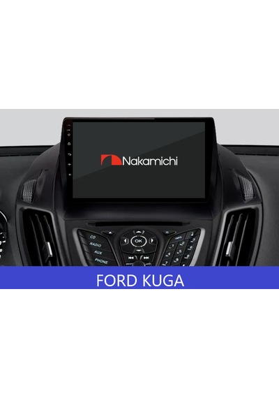 Nakamichi Ford Kuga 2013-2018 Uyumlu Android Multimedya