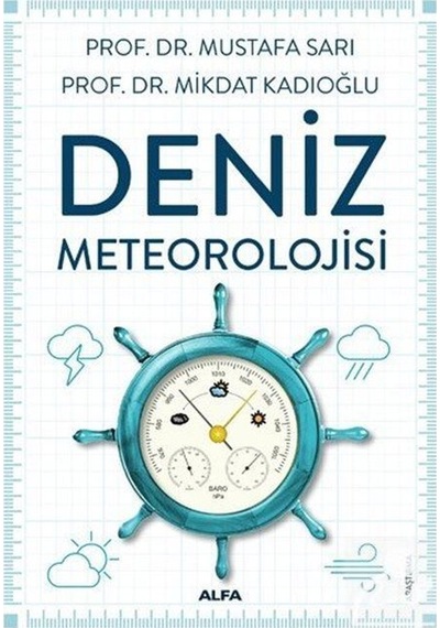 Deniz Meteorolojisi / Mikdat Kadıoğlu