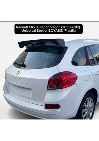Clio 3 Station Vagon 2008-2012 Üniversal Spoiler Plastik Boyasız