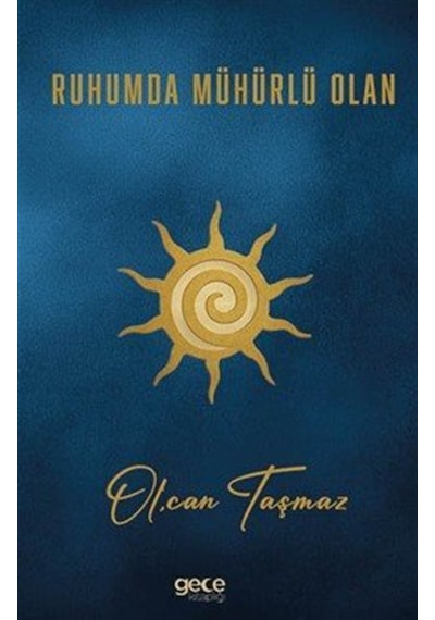 Ruhumda Mühürlü Olan / Olcan Taşmaz