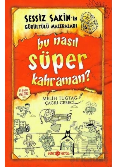 Sessiz Sakin’İn Gürültülü Maceraları 6 - Bu Nasıl Süper Kahraman?