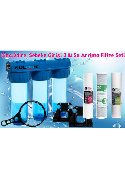 Şebeke Daire Bina Girişi Su Arıtma Sistemi 3Lü Süper Ekonomik Set