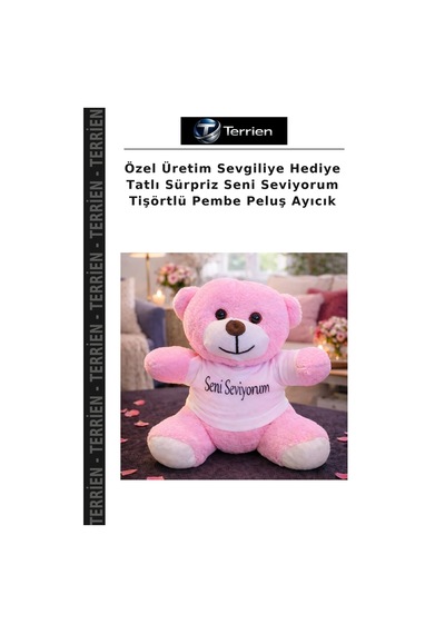Özel Üretim Sevgiliye Hediye Tatlı Sürpriz Seni Seviyorum Tişörtlü Pembe Peluş Ayıcık Çok Renkli