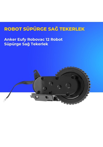 Anker Eufy Robovac 12 Robot Süpürge Sağ Tekerlek