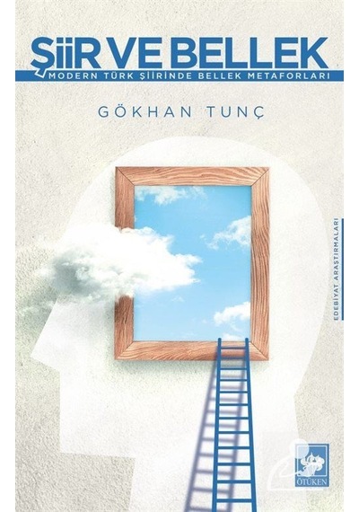Şiir ve Bellek / Gökhan Tunç