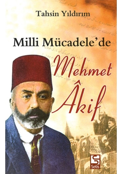 Milli Mücadele'De Mehmet Akif