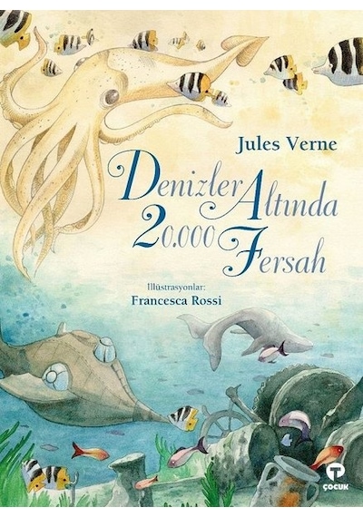 Denizler Altında 20000 Fersah - Jules Verne - Turkuvaz Çocuk