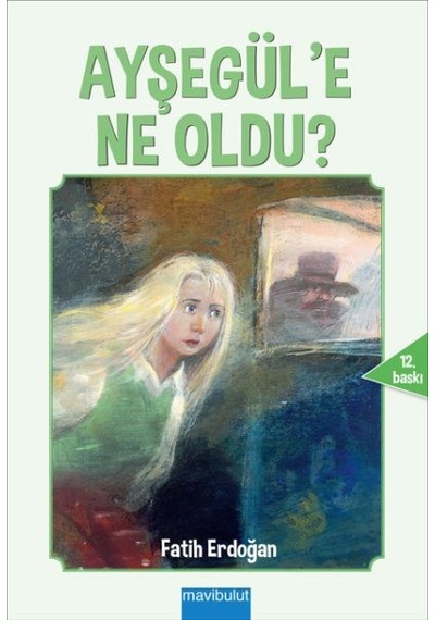 Ayşegül'e Ne Oldu