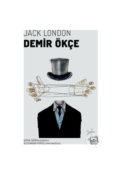 Demir Ökçe - Jack London - İthaki Yayınları