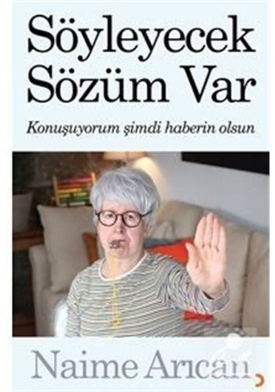 Söyleyecek Sözüm Var - Naime Arıcan - Cinius