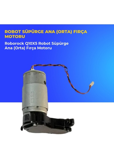 Roborock Q10x5 Robot Süpürge Ana Orta Fırça Motoru