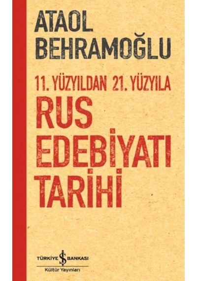 11. Yüzyıldan 21. Yüzyıla Rus Edebiyatı Tarihi - Ybve-668629