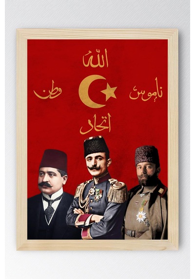 İttihat Terakki Paşaları Çerçeveli Tablo - Enver Cemal Talat Paşalar - İttihat Terakki Sancağı