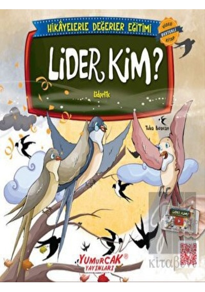 Lider Kim Yumurcak Yayınları  -  Yumurcak Yayınları
