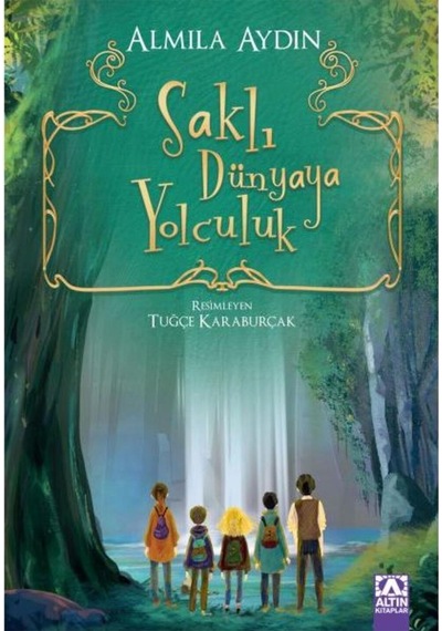 Saklı Dünyaya Yolculuk