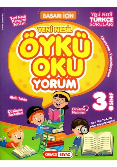 3. Sınıf Yeni Nesil Öykü OkuYorum -  Kırmızı Beyaz Yayınları