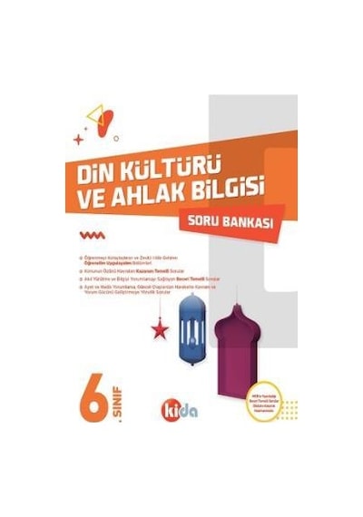 Kida 6. Sınıf Din Kültürü ve Ahlak Bilgisi Soru Bankası