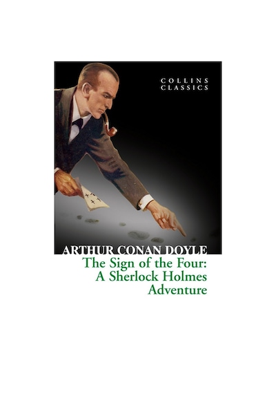 The Sign Of The Four: A Sherlock Holmes Adventure (Collins Classi