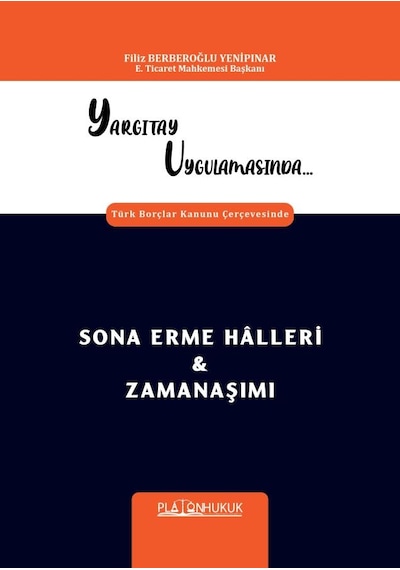 Türk Borçlar Kanunu Çerçevesinde Sona Erme Hâlleri & Zamanaşımı