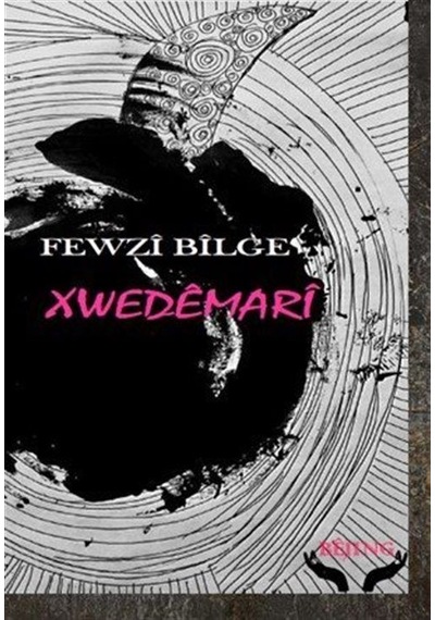 Xwedêmarî / Fewzi Bilge