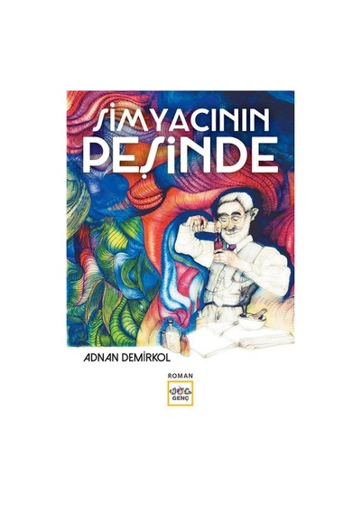 Simyacının Peşinde - Adnan Demirkol - Nar Genç