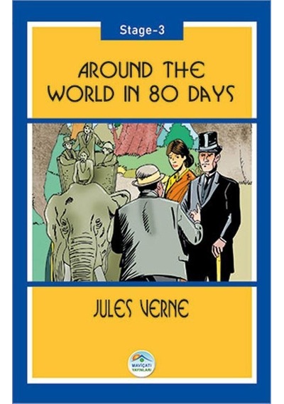Around The World In 80 Days Stage 3 - Jules Verne - Mavi Çatı Yayınları