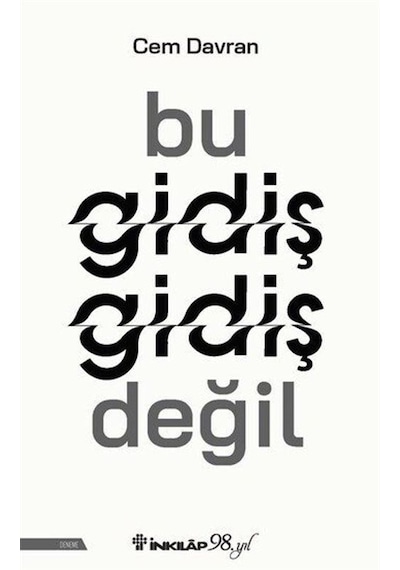 Bu Gidiş Gidiş Değil / Cem Davran