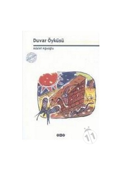Duvar Öyküsü Adalet Ağaoğlu
