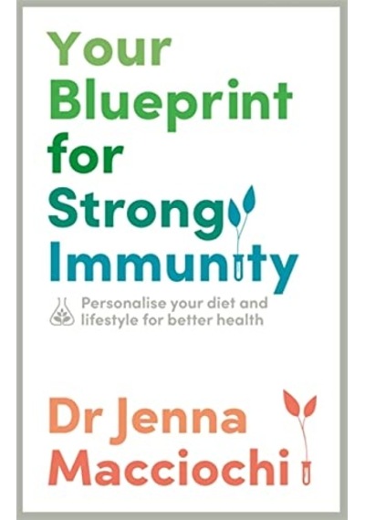 Your Blueprint For Strong Immunity: Personalize Your Diet And Lifestyle For Better Health