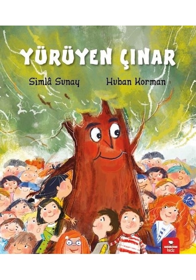 Yürüyen Çınar - Simla Sunay - Redhouse Kidz Yayınları