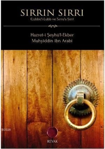 Sırrın Sırrı Muhyiddin Ibn Arabi