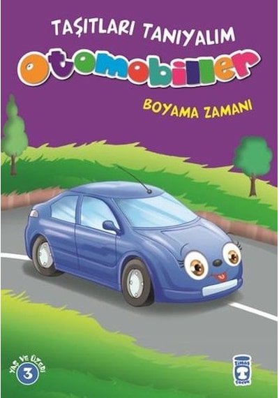 Taşıtları Tanıyalım-Otomobiller- Timaş Çocuk