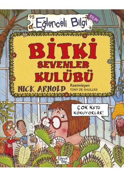 Eğlenceli Bilgi Bilim 95 - Bitki Sevenler Kulübü
