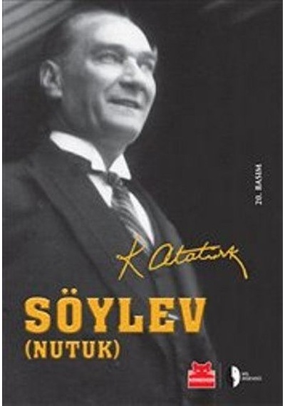 Söylev - Nutuk - Mustafa Kemal Atatürk - Kırmızı Kedi