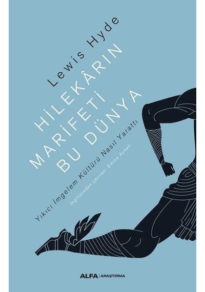 Hilekarın Marifeti Bu Dünya - Lewis Hyde - Alfa Yayıncılık
