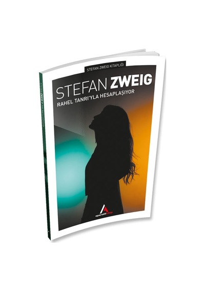 Rahel Tanrı'yla Hesaplaşıyor-Stefan Zweig Kitaplığı - Stefan Zweig - Aperatif Kitap