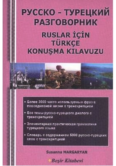 Ruslar İçin Türkçe Konuşma Kılavuzu - Susanna Margaryan - Beşir Kitabevi
