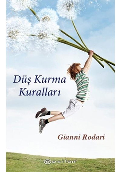 Düş Kurma Kuralları - Gianni Rodari - Epsilon Yayınevi