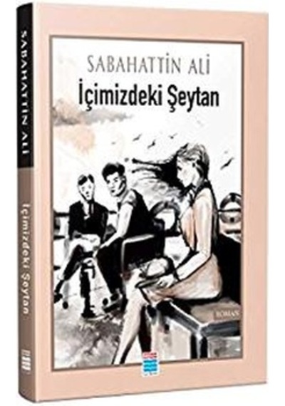Içimizdeki Şeytan - Sabahattin Ali - Evrensel Iletişim Yayınları