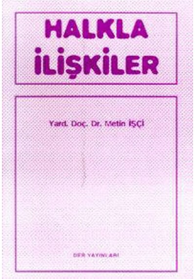 Halkla İlişkiler - Metin İşçi - Der Yayınları