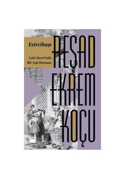 Lale Devri'nde Aşk Romanı Üzerine Kapsamlı Çalışma