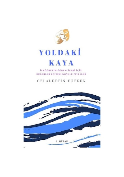 Yoldaki Kaya - Celalettin Tutkun - Baygenç Yayıncılık