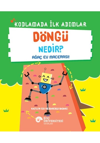 Kodlamada İlk Adımlar Döngü Nedir Ağaç Ev Macerası - Yqbx-629734