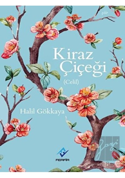 Kiraz Çiçeği-Celil - Halil Gökkaya - Ferfir