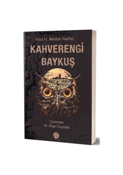Kahverengi Baykuş - Ford H. Madox Hueffer - Herdem Kitap