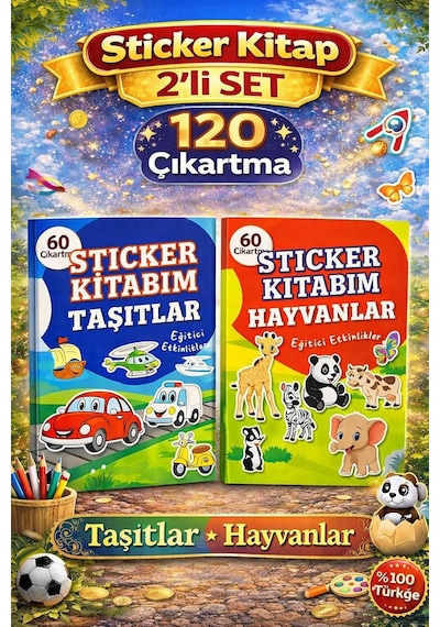 60 Çıkartmalı Sticker Kitabı Eğitici Etkinlik Kitabı Hayvanlar - Taşıtlar - 2'li
