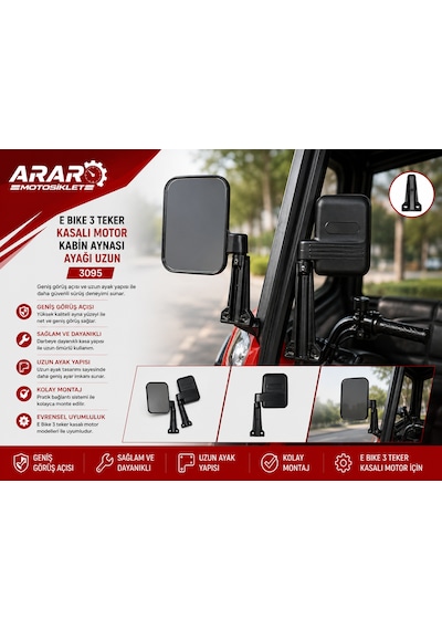 E Bıke 3 Teker Kasalı Motor Kabin Aynası Ayağı Uzun-3095 Takim
