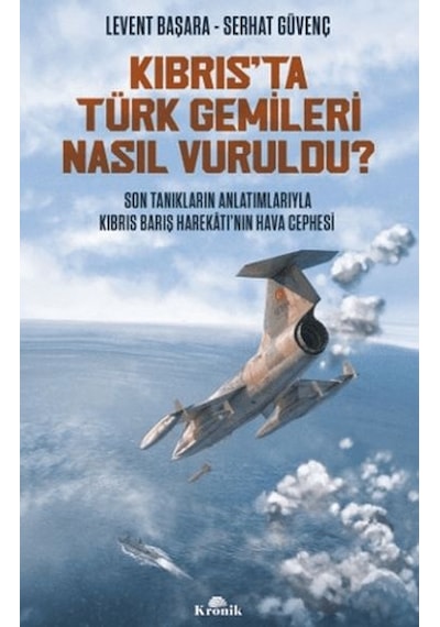 Kıbrıs'ta Türk Gemileri Nasıl Vuruldu - Aıaı-885182